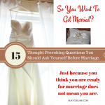 So You Want To Get Married?