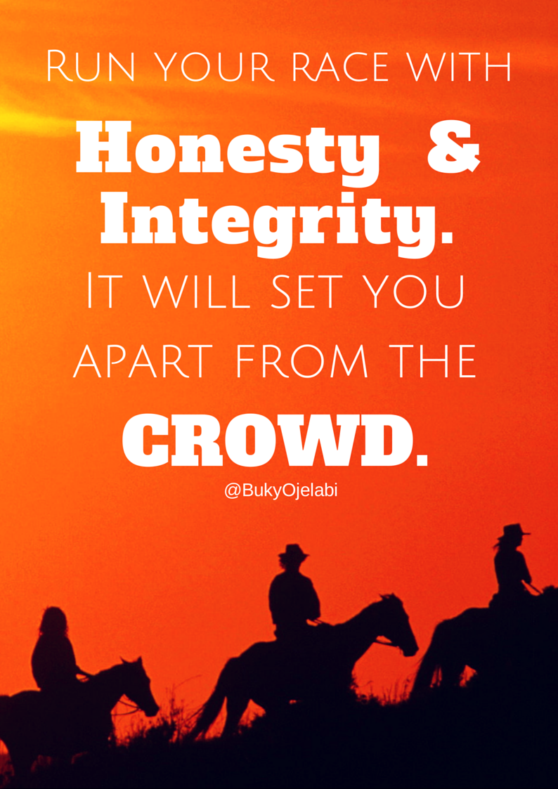 Run with Honesty & Integrity
