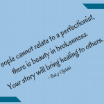 There Is Beauty In Brokenness