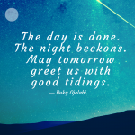 May Tomorrow Greet Us With Good Tidings