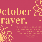 October Prayer: Month of Freedom