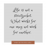 QOTD: Life Is Not A Straitjacket