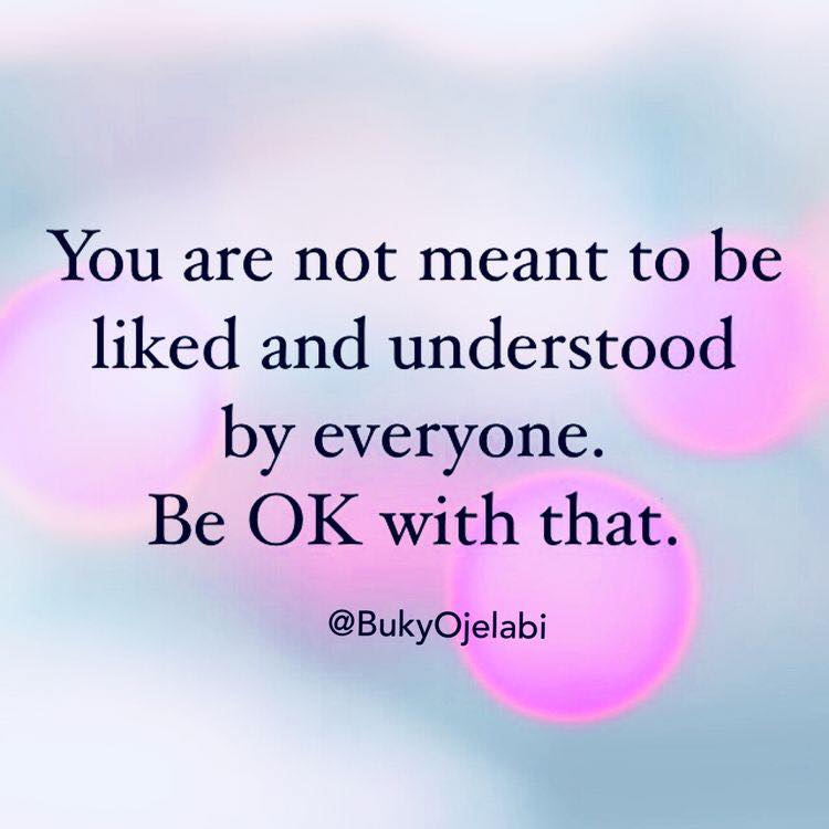 When you embrace God’s chosen path for you, expect to be disliked, misunderstood, judged and sometimes rejected.