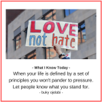 QOTD: Let People Know What You Stand For.